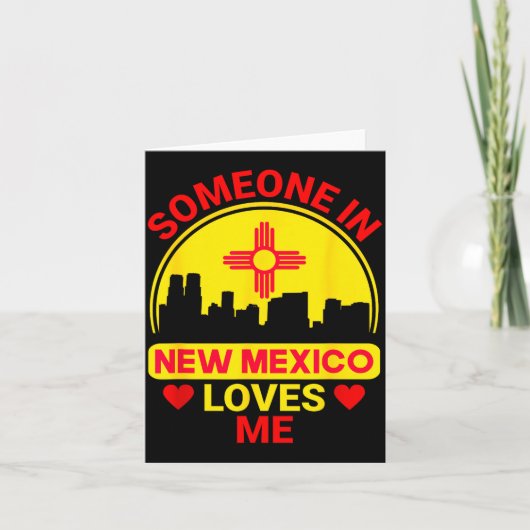 Someone In New Mexico Loves Me Love New Mexico  カード (正面)