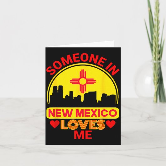 Someone In New Mexico Loves Me Love New Mexico  カード (正面)