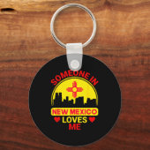 Someone In New Mexico Loves Me Love New Mexico キーホルダー (正面)