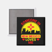 Someone In New Mexico Loves Me Love New Mexico  マグネット (正面/裏面)