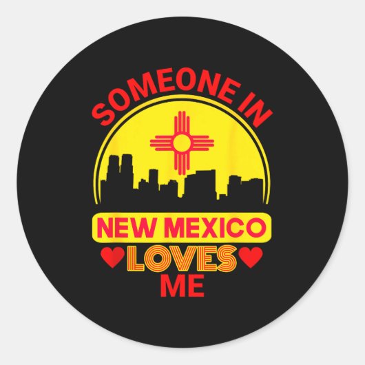 Someone In New Mexico Loves Me Love New Mexico ラウンドシール (正面)
