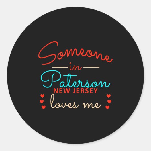 Someone In Paterson New Jersey Loves Me ラウンドシール (正面)