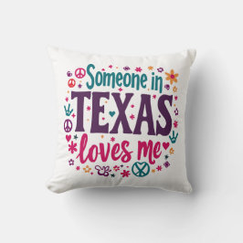Someone in Texas Love Me - Retro Texas Hippie Art クッション