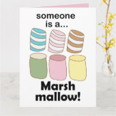 Someone Is A Marshmallow Funny Food Quote カード (黄色い花)