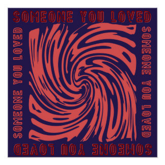 Someone You Loved ポスター