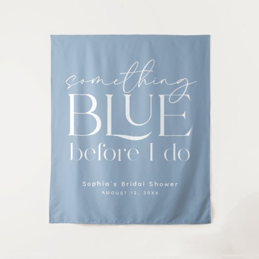Something Blue Before I Do Bridal Shower タペストリー (正面)