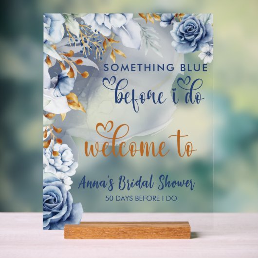 Something Blue Before I Do Floral Welcome アクリルサイン (ニュートラル)