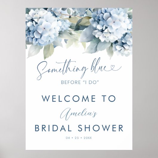 Something Blue Hydrangea Bridal Shower Sign ポスター (正面)