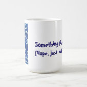 Something Fishy? (Nope, just coffee) コーヒーマグカップ (中央)