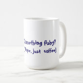 Something Fishy? (Nope, just coffee) コーヒーマグカップ (正面右)
