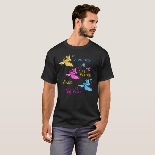 Something Witchy Came This Way Flying Pagan Witchy Tシャツ (正面フル)