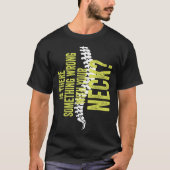 Something With Your Neck Cool Chiropractic  Chiro  Tシャツ (正面)