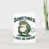 Sometimes I Just Be Fartin' Frog Funny Fart  カード (正面)
