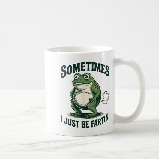 Sometimes I Just Be Fartin' Frog Funny Fart  コーヒーマグカップ (右)