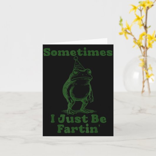 Sometimes I Just Be Fartin' Frog Funny Happy New Y カード (黄色い花)