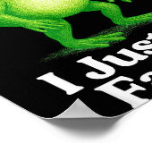 Sometimes I Just Be Fartin' Frog Funny Sarcastic S ポスター (角)