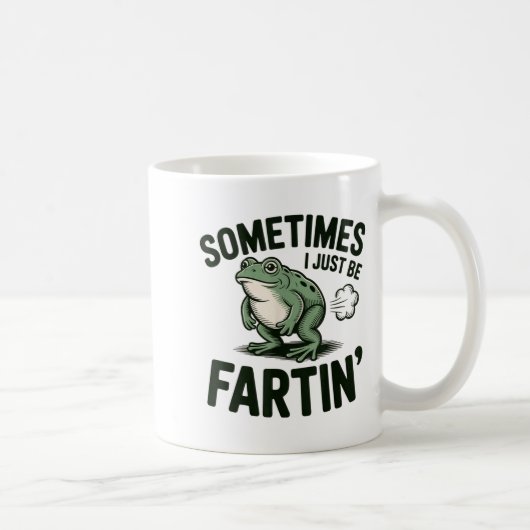 Sometimes I Just Be Fartin' Frog Humor Funny Fart  コーヒーマグカップ (右)
