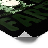 Sometimes I Just Be Fartin' Frog Humor Funny Fart  ポスター (角)