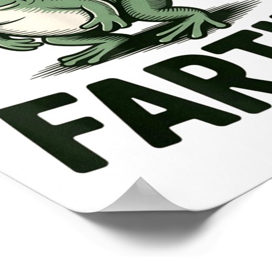 Sometimes I Just Be Fartin' Frog Humor Funny Fart  ポスター (角)