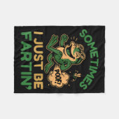 Sometimes I Just Be Fartin, Funny Frog  フリースブランケット (正面(横))