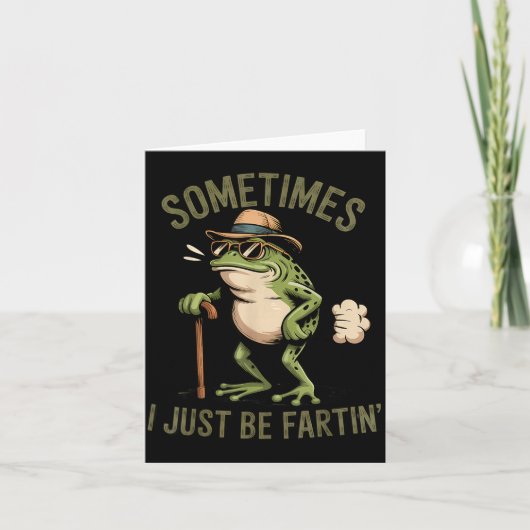 Sometimes I Just Be Fartin' Funny Frog Farting  カード (正面)