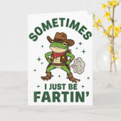 Sometimes I Just Be Fartin Funny Western Cowboy Fr カード (黄色い花)
