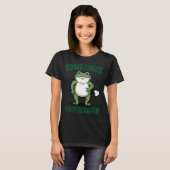 Sometimes I Just Be Farting Frog Christmas Funny F Tシャツ (正面フル)