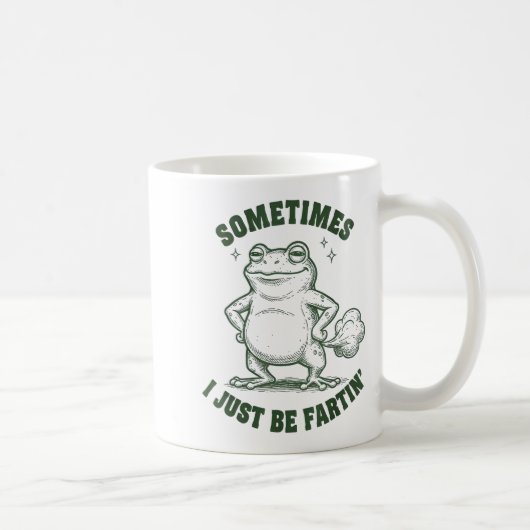 Sometimes I Just Be Farting Frog Humor Funny Fart  コーヒーマグカップ (右)