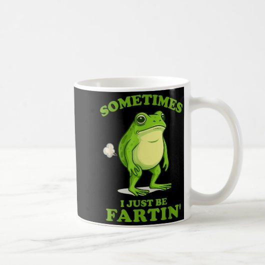 Sometimes I Just Be Farting Funny Frog コーヒーマグカップ (右)