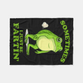 Sometimes I Just Be Farting Funny Frog  フリースブランケット (正面(横))