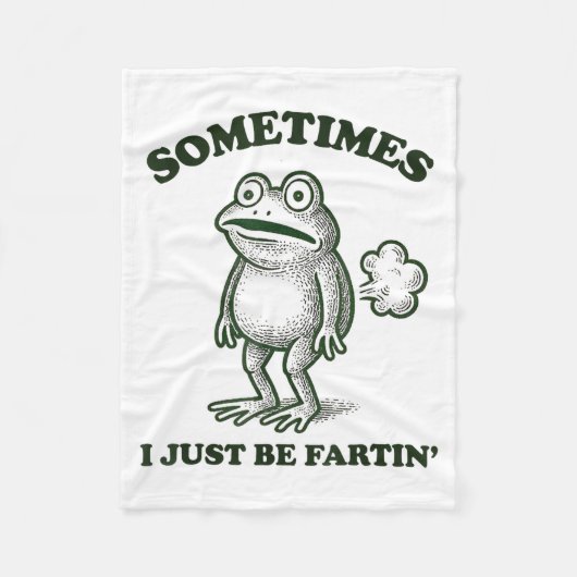 Sometimes I Just Be Farting Funny Frog  フリースブランケット (正面)