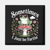 Sometimes I Just Be Farting Funny Frog マグネット (正面)