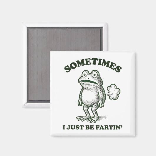 Sometimes I Just Be Farting Funny Frog  マグネット (正面/裏面)