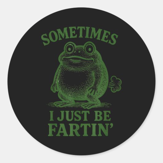Sometimes I Just Be Farting Funny Frog  ラウンドシール (正面)