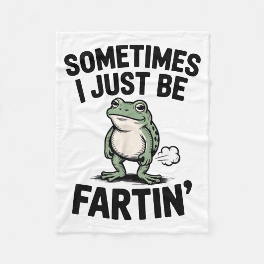 Sometimes I Just Be Farting Funny Frog Meme Animal フリースブランケット (正面)