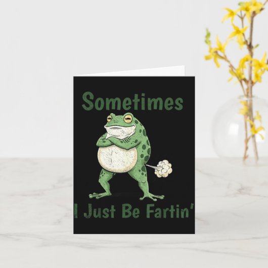 Sometimes I Just Be Farting Funny Frog Meme Funny  カード (黄色い花)