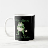 Sometimes I Just Be Farting Funny Frog Meme Funny  コーヒーマグカップ (左)