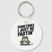 Sometimes I Just Be Farting Funny Meme Silly Frog  キーホルダー (正面)