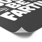 Sometimes I Just Be Farting Funny Toilet Humor Quo ポスター (角)