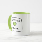 "Sometimes I Think" 面白いブロブマグ マグカップ (正面左)