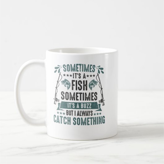 Sometimes Its A Fish Buzz - Funny Fishing Rod Love コーヒーマグカップ (左)