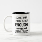 Sometimes There Is Not Enough Coffee ツートーンマグカップ (左)