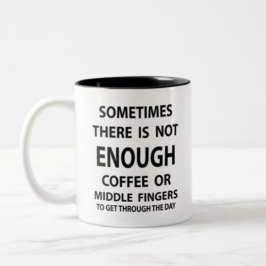 Sometimes There Is Not Enough Coffee ツートーンマグカップ (左)