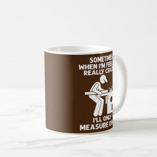 Sometimes When I'm Feeling Really Crazy Carpenter コーヒーマグカップ (正面右)