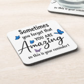 Sometimes You Forget You Are Amazing コースター (左側)