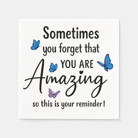 Sometimes You Forget You Are Amazing スタンダードカクテルナプキン (正面)