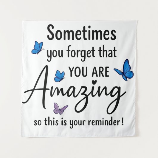 Sometimes You Forget You Are Amazing タペストリー (正面)