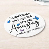 Sometimes You Forget You Are Amazing ラウンドペーパーコースター (アングル)