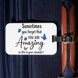 Sometimes You Forget You Are Amazing ラゲッジタグ