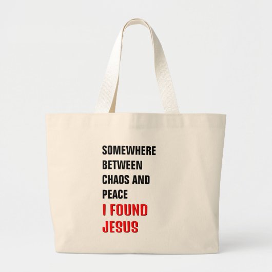 SOMEWHERE BETWEEN ... I FOUND JESUS キリスト教 ラージトートバッグ (正面)